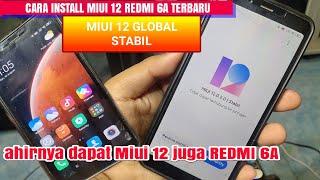 CARA INSTALL MIUI 12 XIAOMI REDMI 6A ANDROID 9 STABIL BANGET DAN CARA INSTALL TWRP DAN ROOT NYA