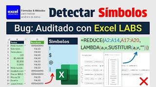 Detectar Celdas con Símbolos Especiales (Posible Bug en Excel)