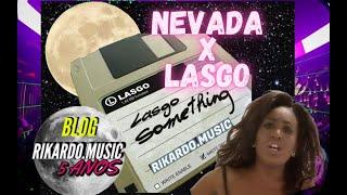 LASGO - "SOMETHING" vs. NEVADA - "FEELS LIKE HEAVEN"