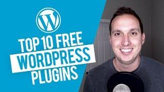 My Top 10 Free Wordpress Plugins