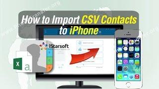 How to Import CSV Contacts to iPhone 12/11/XS/XR/X/8/7 Plus/6S/6/SE/5S/5C/5