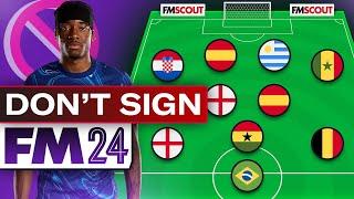 10 FM24 Players You Should NEVER Buy In FM!  | Football Manager 2024 Tips