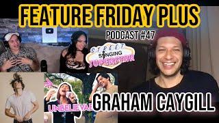 Feature Friday Plus#47 @GrahamCaygill |Street Singing Superstar & RAW Filipino VOCAL talent 