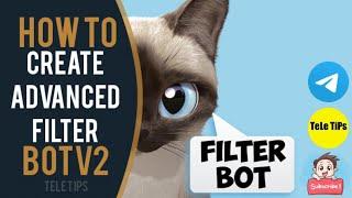 How To Create Advanced Auto Filter Bot V2 | Latest Full Tutorial