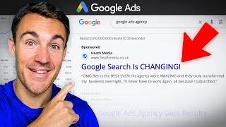 Google Search Ads Will Never Be The Same Again!