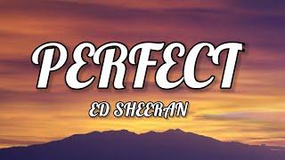 Ed Sheeran - Perfect (Lyrics/Letra)