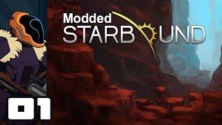 Let's Play Starbound 1.3 [Modded] - PC Gameplay Part 1 - Frackin Universe!