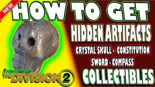  HIDDEN COLLECTIBLE ARTIFACTS | The Division 2 | HOW TO GET | CRYSTAL SKULL | CONSTITUTION | SWORD