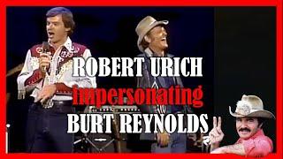 ROBERT URICH impersonating BURT REYNOLDS