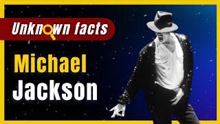 Unknown Facts About Michael Jackson | FactStar