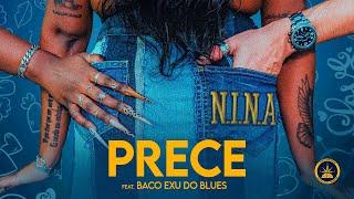 N.I.N.A & Baco Exu do Blues - Prece (Letra Oficial) | #PTOGQJM - Faixa 3