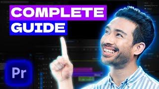 Premiere Pro COMPLETE Tutorial Made EASY! | Everything you need to know