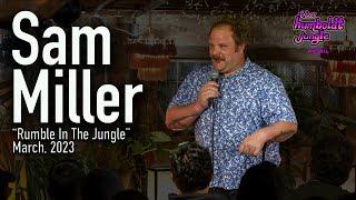 Sam Miller - Stand up Comedy - Rumble in the Jungle