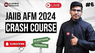 AFM Crash Course | JAIIB 2024 | Most important Questions & Concepts #6