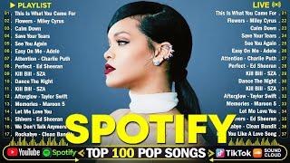 Rihanna, The Weeknd, Taylor Swift, Shakira, Beyoncé, Britney SpearsTop Songs 2024 New Popular Songs