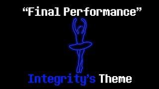 "Final Performance" - Integrity's Theme (A Glitchtale Fan Soundtrack by Nevan Dove)