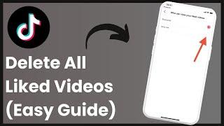 How To Delete All Liked Videos On TikTok !