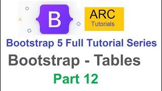 Bootstrap 5 Tutorial For Beginners #12 - Bootstrap Tables Tutorial