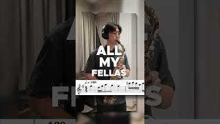 All My Fellas Alto Sax Sheet Music  #allmyfellas #frizk #saxophone #score #cover