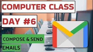 Computer Class Day #6 - Compose & Send Emails - Basic Computer Course in Hindi