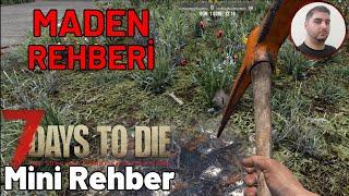 Madencilik Rehberi | Mini Rehber Days | 7 Days To Die Bölüm 3