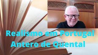 Literatura do Realismo em Portugal - Antero de Quental