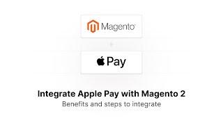 Magento 2 Apple Pay Payment Method for Business Improvement