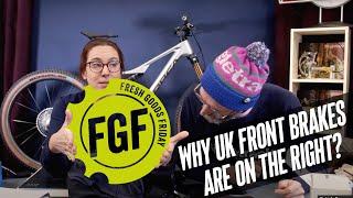 Fresh Goods Friday 694 - Why UK front brake is on the left edition