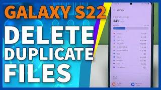 How To Find and Delete Duplicate Files on Samsung Galaxy S22/S23