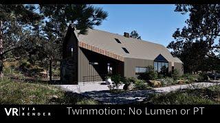 Twinmotion: No Lumen or PT Render