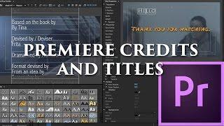 Episode 32 - Credits and Titles - Tutorial for Adobe Premiere Pro CC 2015