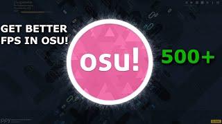 GET MORE FPS IN OSU! + other games