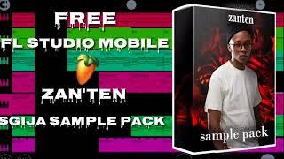 [free] zanten fl studio mobile sgija [sample pack] /amapiano sample pack