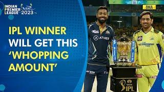 IPL 2023 Prize Money: Here's how much the winner and runners-up will take home after final #cskvsgt