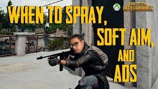 WHEN TO SPRAY, SOFT AIM AND ADS! PUBG XBOX X