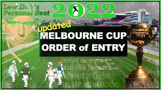 2022 Melbourne Cup Order of Entry Update