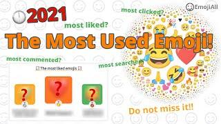 The Most Used Emoji In 2021!!（Unicode official .ver & EmojiAll .ver) | Emoji Ranking