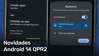 Novidades do Android 14 QPR2