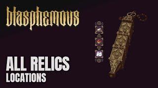 Blasphemous - All Relics Locations