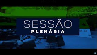 Sessões Plenárias– 09/12/2024  AO VIVO 