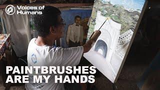 Paintbrush: Losing Hands from Fire, Discovering New Talent | Alapaap Media