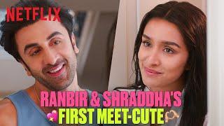 Ranbir Kapoor's FLIRTY First Meet with Shraddha Kapoor  | Tu Jhoothi Main Makkaar