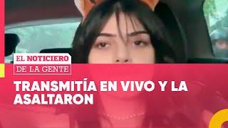 ASALTARON a la STREAMER "MILICA" en PLENA TRANSMISIÓN #ElNotiDeLaGente