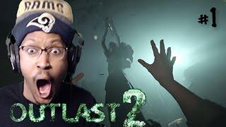 NOTHING WAS THE SAME!! #1 | OUTLAST 2