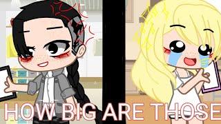 ||HOW BIG ARE THOSE|| AU || Draken x Emma|| Tokyo revengers