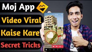 Moj App Par Video Viral Kaise Kare | How To Viral Video On Moj App | Moj Video Viral Kaise Kare