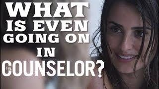 What Is Even Going On in The Counselor? | Renegade Cut