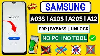 All Samsung A03s/A10s/A20s/A12 Frp Bypass | All Android 11/12/13 Unlock Google Account | Without PC