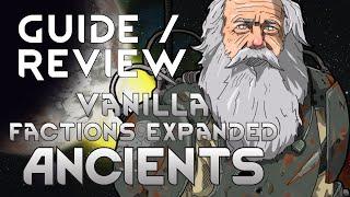 ANCIENTS MOD GUIDE / REVIEW - Rimworld Vanilla Expanded