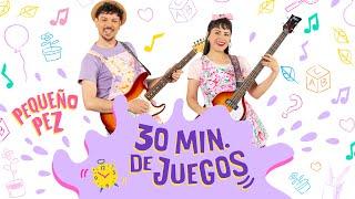 PEQUEÑO PEZ  •  30 MINUTOS DE JUEGO